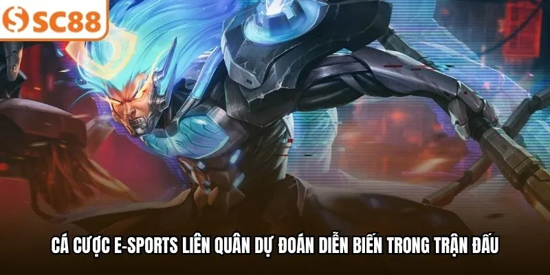 Cá cược E-sports Liên Quân dự đoán diễn biến trong trận đấu