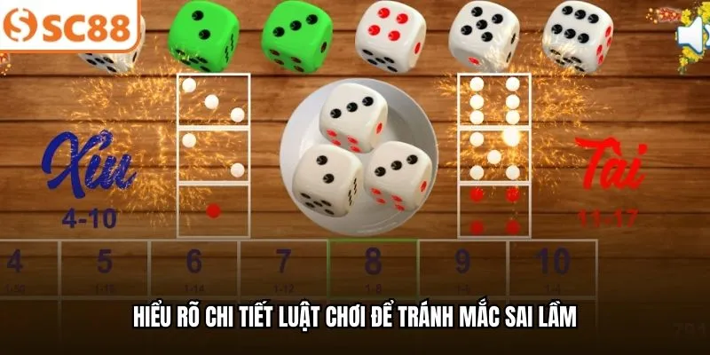 Hiểu rõ chi tiết luật chơi để tránh mắc sai lầm